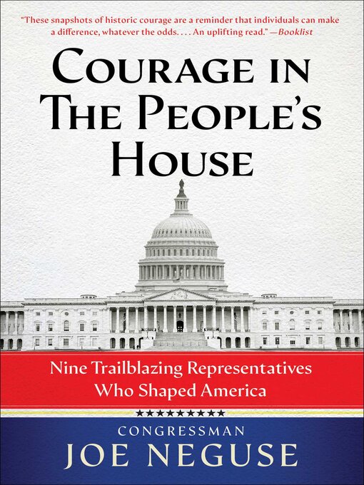 Title details for Courage in the People's House by Joe Neguse - Available